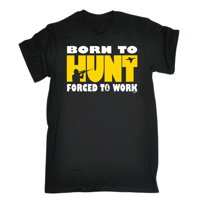 T-shirt da uomo nuova divertente - Born To Hunt Hunting