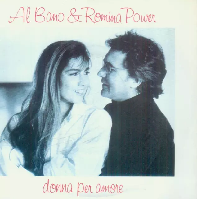 7" Al Bano & Romina Power/Donna Per Amore (D)