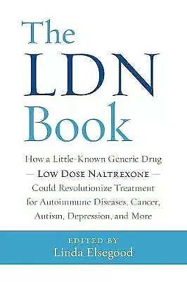 The Ldn Book How a LittleKnown Generic Drug Low Do