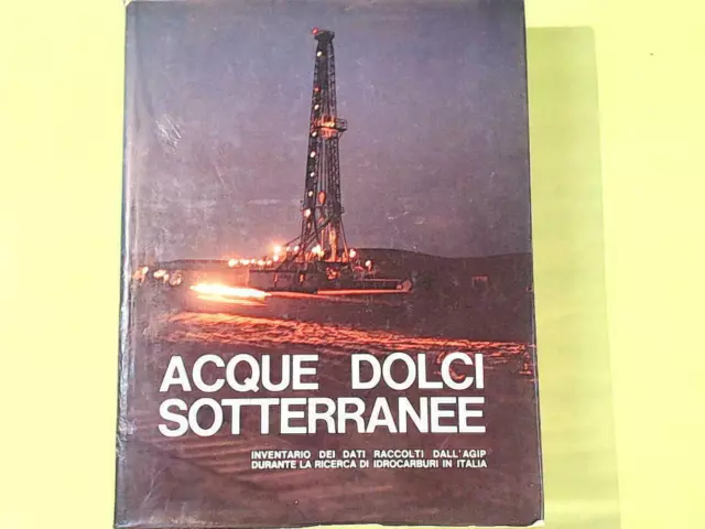 Acque Dolci E Sotterranee Agip Eni