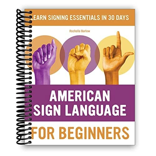 AMERICAN SIGN LANGUAGE for Beginners Learn Signing Essentials in 30