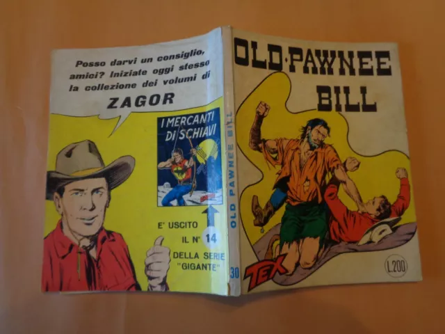 Tex 30 Old Pawnee Bill -200 Lire - Aut.2926 - Ed.araldo - 1966 - Ottimo -