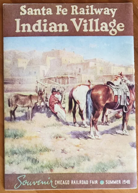 Santa Fe Railway Indian Village Souvenir Guidebook Chicago Railroad Fair 1948
