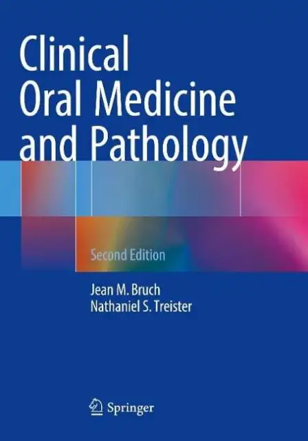 Clinical Oral Medicine and Pathology Treister, Nathaniel Bruch, Jean M.  Buch