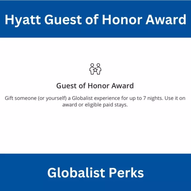 Hyatt Guest of Honor Award, Valid Through Feb 2025, Globalist Perks