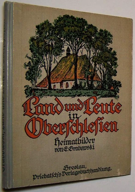 LAND UND LEUTE in Oberschlesien EA 1913 Heimatbuch Schlesien Tracht ...