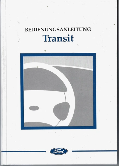 FORD TRANSIT 4 Operating Instructions 1996 Operating Instructions ...