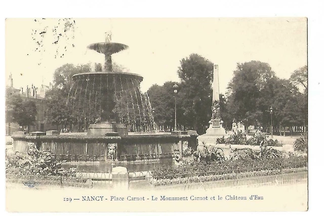 54  Nancy  Place Carnot  Monument Carnot Et Chateau D Eau