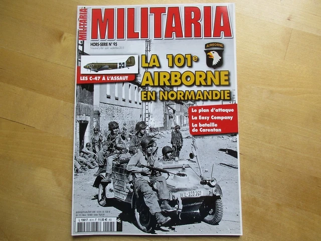ARMES MILITARIA HS N° 95 La 101 Eme Airborne En Normandie Buffetaut