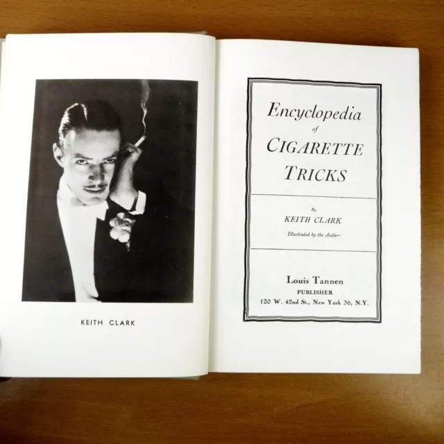 Encyclopedia of Cigarette Tricks Keith Clark Magic Book 3