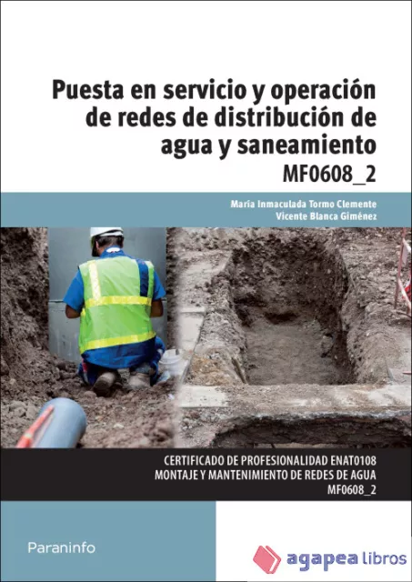 Puesta en servicio y operación de redes de distribución de agua y saneamiento. C