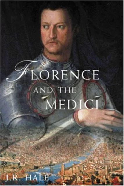 Florence Et The Medici Livre de Poche J. R. Hale