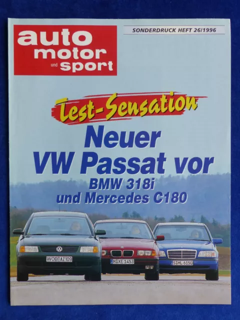 VW Passat BMW 318 Mercedes C 180 - Vergleichstest - Sonderdruck AMS Heft 26/1996