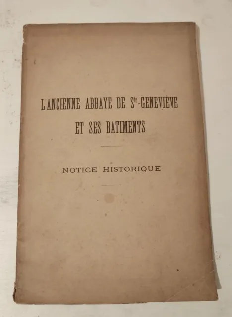 L'ANCIENNE ABBAYE DE Ste-GENEVIÈVE ET SES BÂTIMENTS, Typographie Firmin Didot