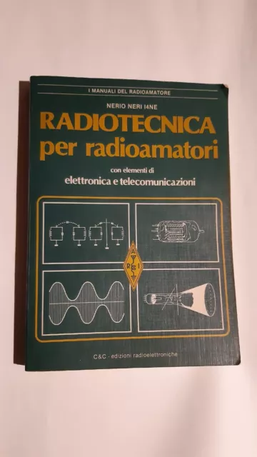 N. Neri - RADIOTECNICA PER RADIOAMATORI, 1987