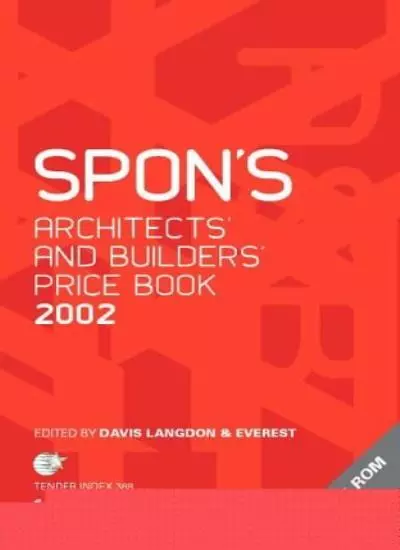 Spon's Architects' and Builders' Price Book 2002,Langdon & Evere