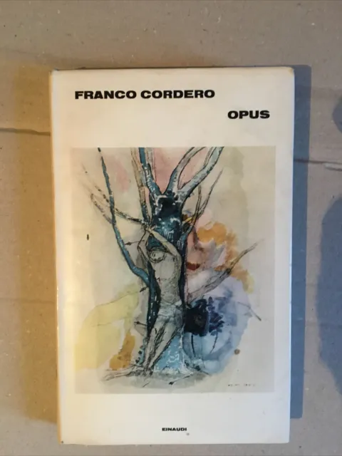 CORDERO Opus  Seconda Ed EINAUDI 1972