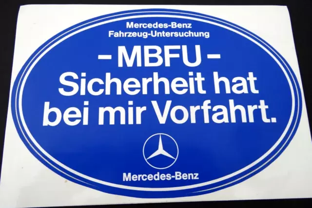 Werbe-Aufkleber Mercedes-Benz MBFU Sicherheit hat Vorfahrt LKW 80er