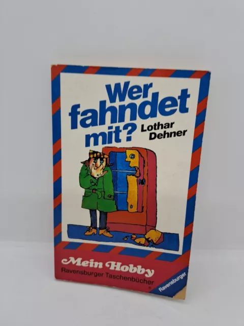 Lothar Dehner Wer fahndet mit?