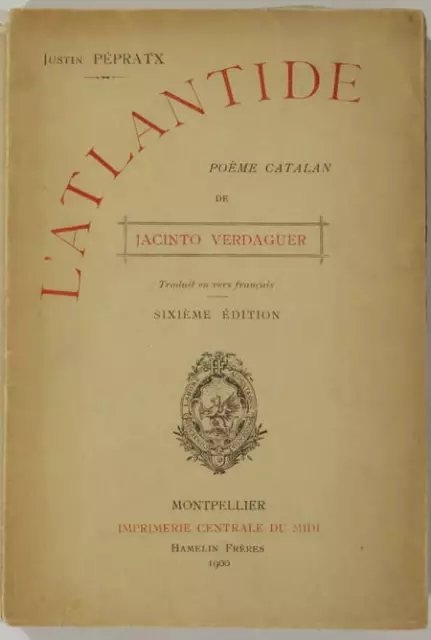 VERDAGUER - L'Atlantide - Poème catalan, traduit par Pepratx - 1900 - Mistral