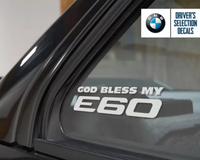 God Bless my BMW E60 window sticker decals graphic