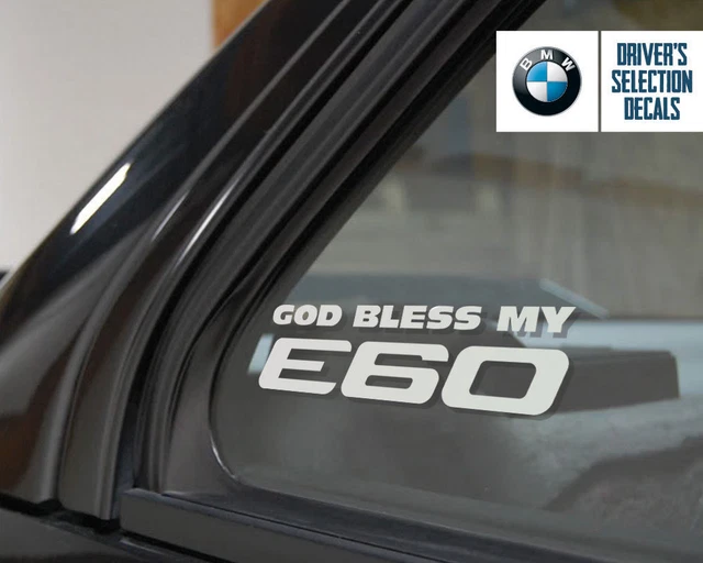 God Bless my BMW E60 window sticker decals graphic