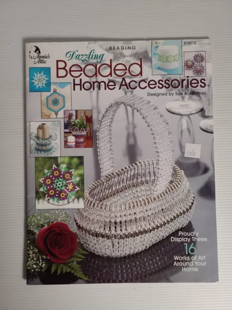 Annie's Attic Dazzling Beaded Home Accessories Sue Ackerman 16 Projects Booklet