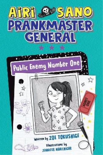 Zoe Tokushige Airi Sano, Prankmaster General: Public Enem (Hardback) (US IMPORT)