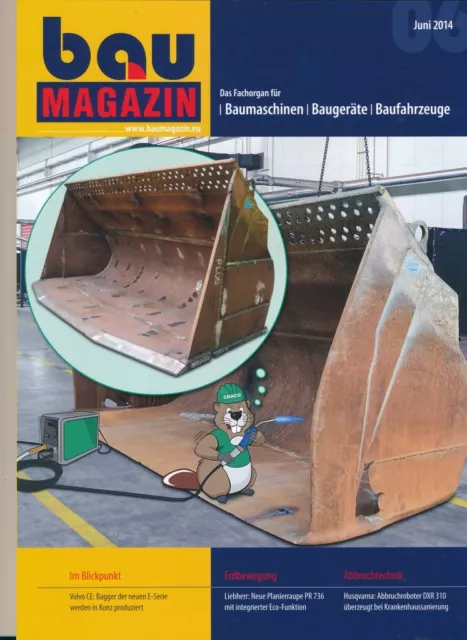 BauMagazin Juni 2014 - Im Blickpunkt Volvo CE - Liebherr