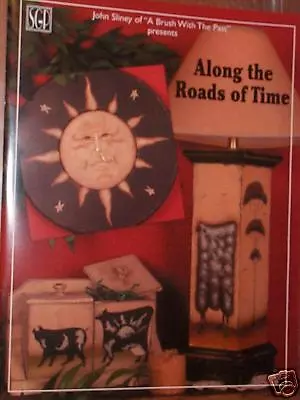 John Sliney: "Along The Roads Of Time" Paint Book  -Oop