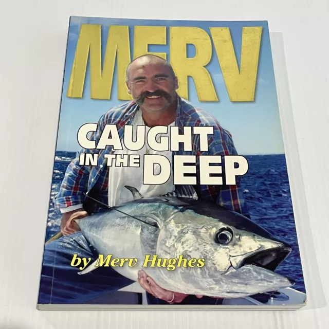 Merv - Caught in the Deep by Merv Hughes Paperback 2006 Fishing Angling