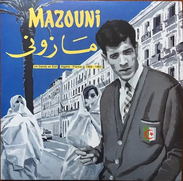 Mazouni-Un Dandy En Exil/Algérie-France/1969-83 Vinyl 2xLP Comp Rock Folk Sealed