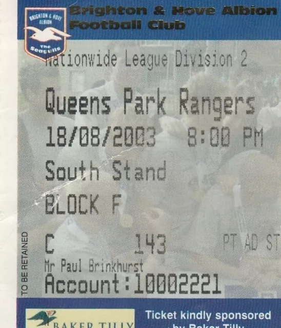 Ticket - Brighton & Hove Albion v Queens Park Rangers 18.08.03