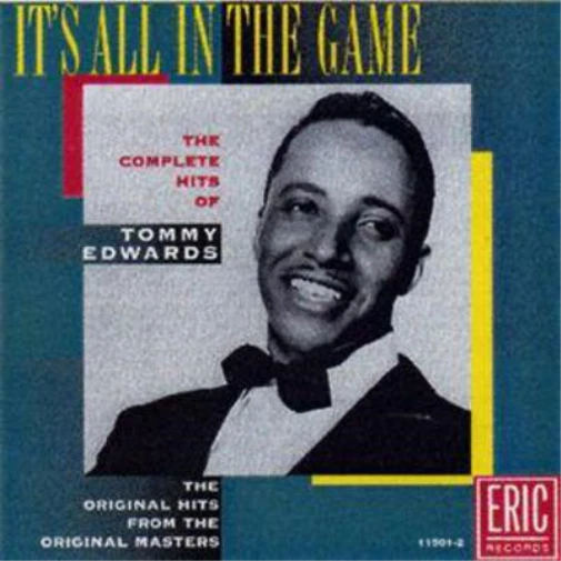 TOMMY EDWARDS IT'S All in the Game: The Complete Hits Of (CD) Album EUR ...