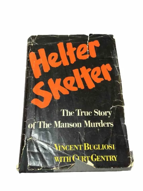 Helter Skelter By Vincent Bugliosi 1974 1st Edition HC/DJ Charles Manson Murders