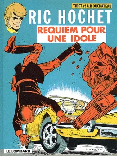 Ric Hochet, tome 16 : Requiem pour une idole