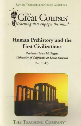 Human Prehistory and the First Civilizations by Fagan, Brian M.