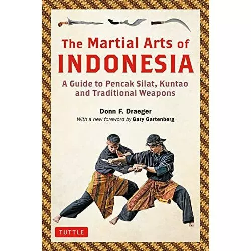 The Martial Arts of Indonesia: A Guide to Pencak Silat, - Paperback / softback N