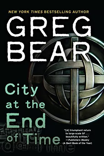 City at the End of Time,Greg Bear- 9780345448408
