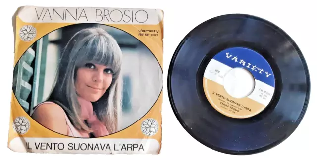 37 Disco 45  VANNA BROSIO IL VENTO SUONAVA L'ARPA / IL PRIMO GIORNO DI PRIMAVERA