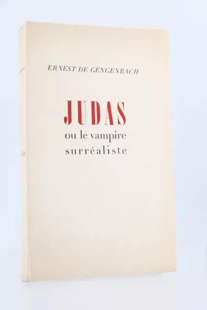 GENGENBACH Judas ou le vampire surréaliste EDITION ORIGINALE AUTOGRAPHE 1949