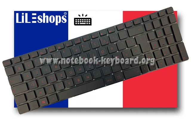 Clavier De Remplacement AZERTY FRANÇAIS Pour Asus G551VW, G552VW, G552VX, R555JX, R555ZU, R555Z - NEUF