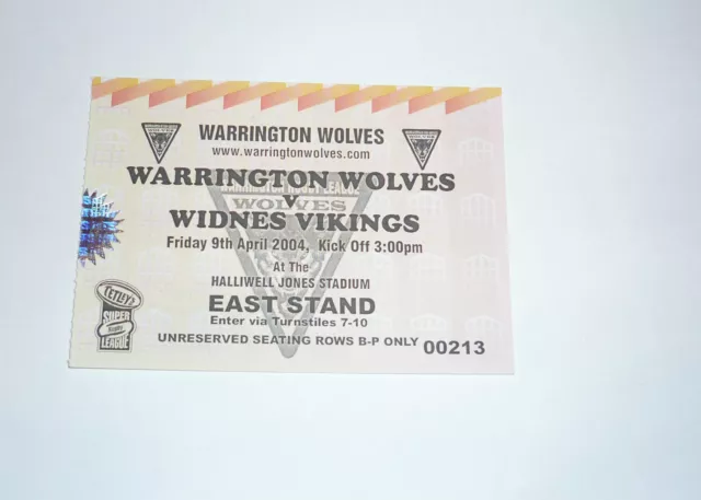 WARRINGTON WOLVES v WIDNES VIKINGS 9th APRIL 2004 TICKET