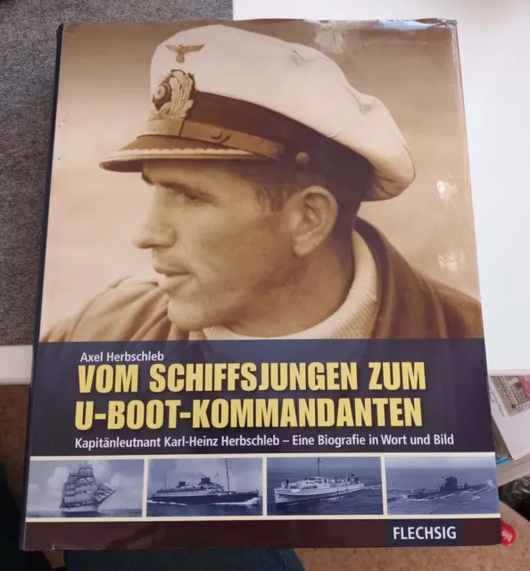 Vom Schiffsjungen zum U-Boot-Kommandanten (Gebundene Ausgabe 2009)