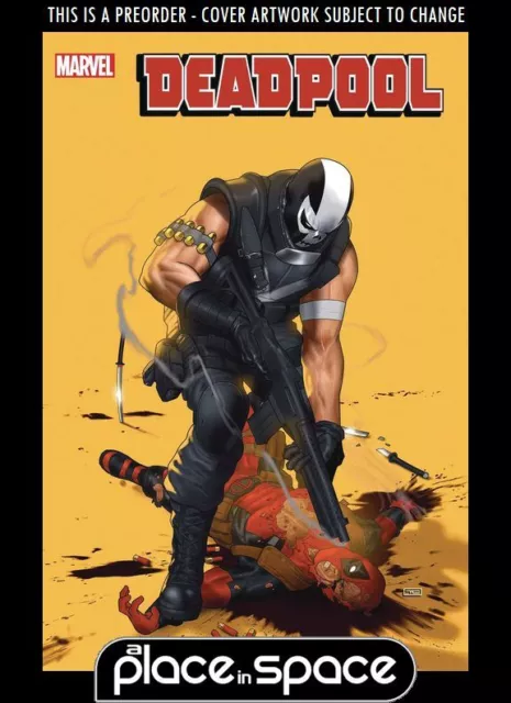 (Wk24) Deadpool #3A - Preorder Jun 12Th