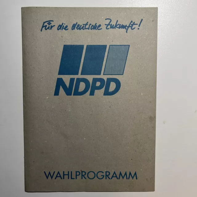 Wahlprogramm | NDPD | DDR | BRD | Wahl 18. März 1990 |