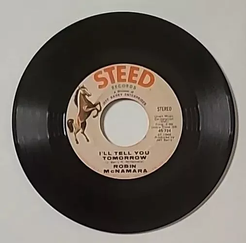 1970 Robin McNamara 45 I'll Tell You Tomorrow & Lay A Little Lovin' On Me, STEED