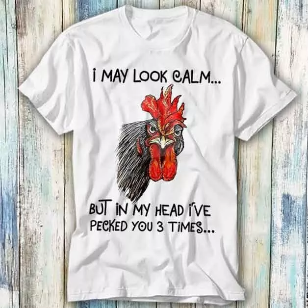 T-shirt meme regalo regalo I May Look Calm But In My Head unisex 1125