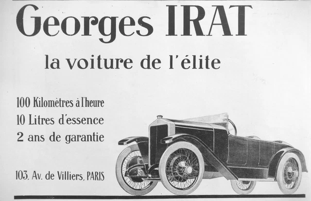 Publicité De Presse 1922 Georges Irat La Voiture De L'élite 100 Km/H 10 Litres.