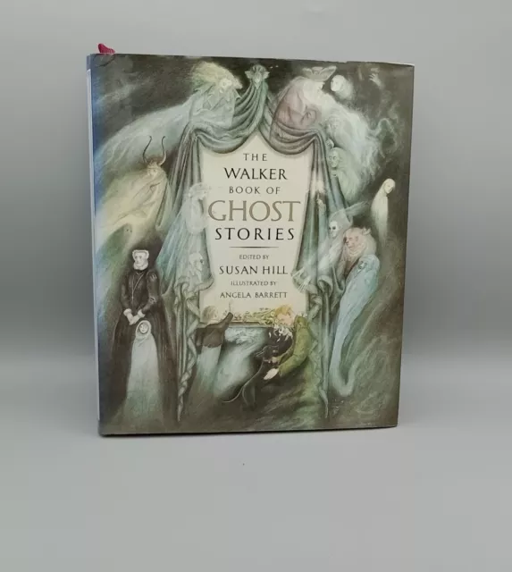 The Walker Book Of Ghost Stories Susan Hill Illustrated Hardback Book